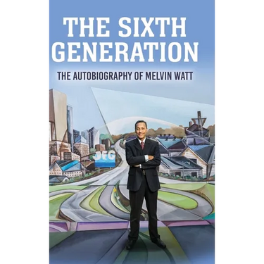 The Sixth Generation: The Autobiography of Melvin Watt