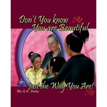 Don't You know You are Beautiful Just the Way You Are!