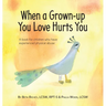 When a Grown-up You Love Hurts You