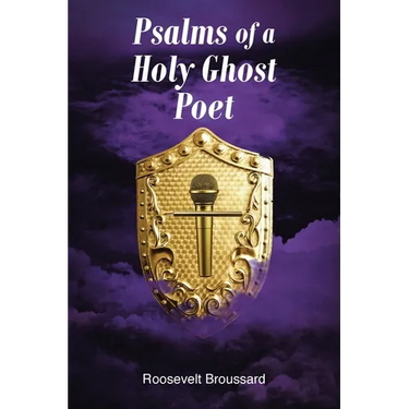 Psalms of a Holy Ghost Poet