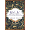 Easter: A Pagan Goddess, a Christian Holiday, and their Contested History