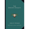 The Dupont Dynasty
