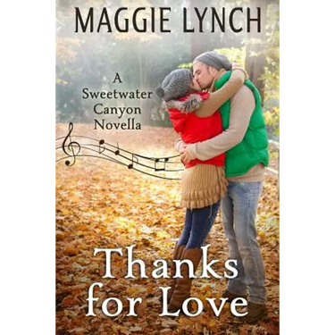 Thanks for Love: A Sweetwater Canyon Thanksgiving Novella