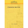 Chinese Mettle