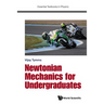 Newtonian Mechanics for University Study