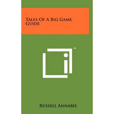 Tales Of A Big Game Guide