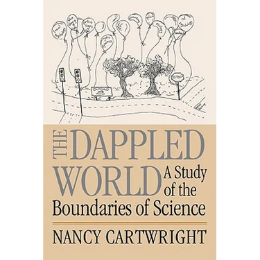 The Dappled World: A Study of the Boundaries of Science