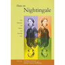 Notes on Nightingale: The Influence and Legacy of a Nursing Icon