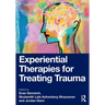 Experiential Therapies for Treating Trauma