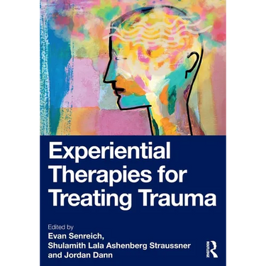 Experiential Therapies for Treating Trauma