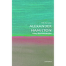 Alexander Hamilton: A Very Short Introduction