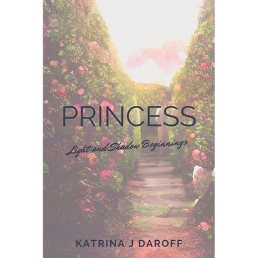 Princess: Light and Shadow Beginnings