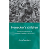 Honecker's Children: Youth and Patriotism in East(ern) Germany, 1979-2002