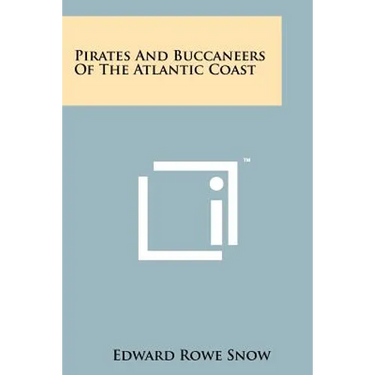 Pirates And Buccaneers Of The Atlantic Coast