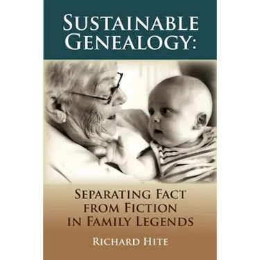 Sustainable Genealogy: Separating Fact from Fiction in Family Legends