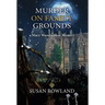Murder On Family Grounds: A Mary Wandwalker Mystery