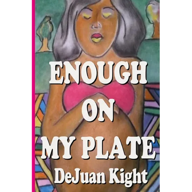 Enough on My Plate