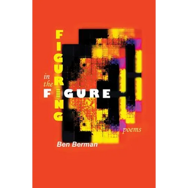Figuring in the Figure: Poems