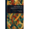 The Negro in American Fiction