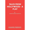 Tales from Hollywood - A Play