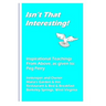 Isn't That Interesting!: Inspirational Teachings From Above, as given to: Peg Perry