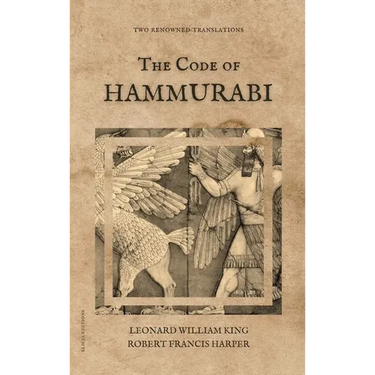 The Code of Hammurabi: Two renowned translations