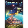 Liberation: The Unoffical and Unauthorised Guide to Blake's 7