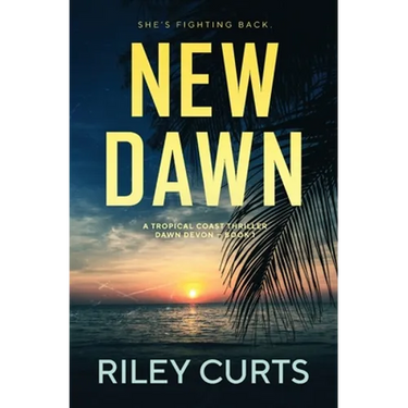 New Dawn: A Dawn Devon Adventure - Book 1