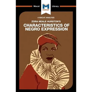 An Analysis of Zora Heale Hurston's Characteristics of Negro Expression