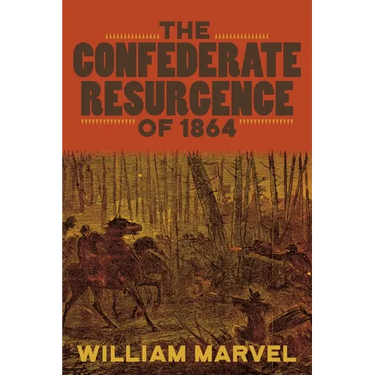 The Confederate Resurgence of 1864