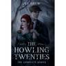 The Howling Twenties