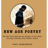 New Age Poetry: New Age Poetry Explodes the Synapse of One's Mind, Inviting a Richness Given Reader's Report