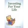 Investing For Your Life