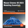 Maxon Cinema 4D 2023: Modeling Essentials