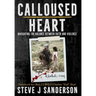 Calloused Heart: Navigating the Balance between Faith and Violence