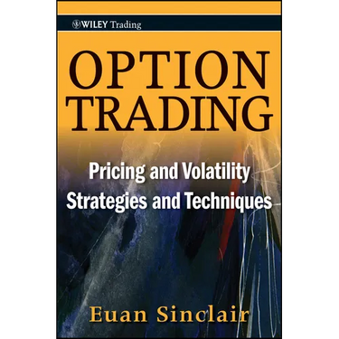 Option Trading: Pricing and Volatility Strategies and Techniques