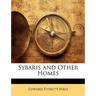 Sybaris and Other Homes