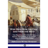 Wise Men from the East and from the West: The Religious, Economic and Social Traditions of Eastern and Western Cultures