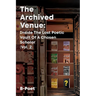 The Archived Venue: Inside The Lost Poetic Vault of a Chosen Scholar (Vol. 2)