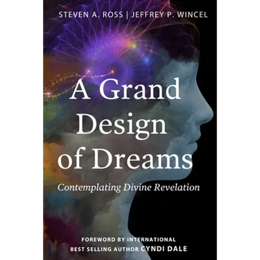 A Grand Design of Dreams - Contemplating Divine Revelation