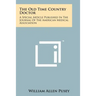The Old Time Country Doctor: A Special Article Published in the Journal of the American Medical Association