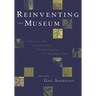 Reinventing the Museum: Historical and Contemporary Perspectives on the Paradigm Shift