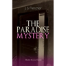 The Paradise Mystery (Murder Mystery Classic): British Crime Thriller