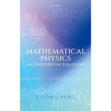 Mathematical Physics with Differential Equations