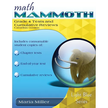 Math Mammoth Grade 4 Tests and Cumulative Reviews, Canadian Version