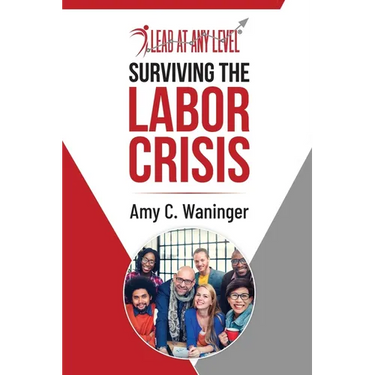 Surviving the Labor Crisis