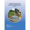 Harnessing Land and Water Resources for Improved Food Security and Ecosystem Services in Africa