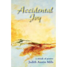 Accidental Joy: A Streak of Poetry