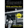 Work and Other Sins: Life in New York City and Thereabouts
