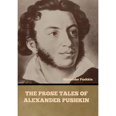 The Prose Tales of Alexander Pushkin
